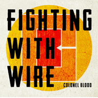 Fighting With Wire