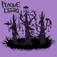 Plague Upon The Living