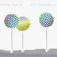 Royal Teeth