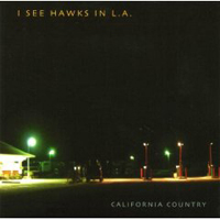I See Hawks In L.A.