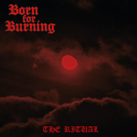 Born For Burning