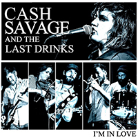 Cash Savage and the Last Drinks