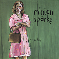 Sparks, Minton