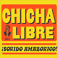 Chicha Libre