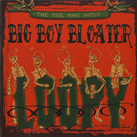 Big Boy Bloater