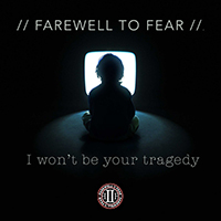 Farewell to Fear