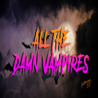 All The Damn Vampires