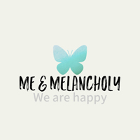 Me & Melancholy