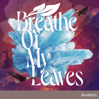 Breathe of My Leaves