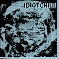 Idiot Child