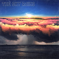 The Sky Rains