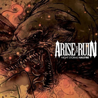 Arise And Ruin