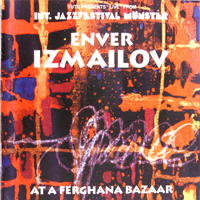 Enver Izmailov Trio