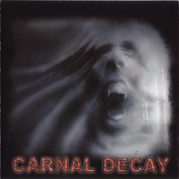 Carnal Decay