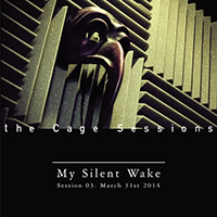 My Silent Wake