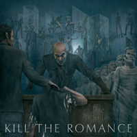 Kill The Romance