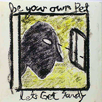 Be Your Own Pet
