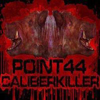 Point 44 Caliber Killer