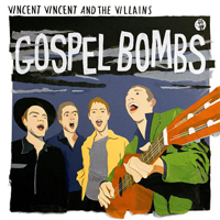 Vincent Vincent And The Villains