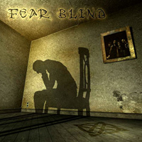 Fear Blind