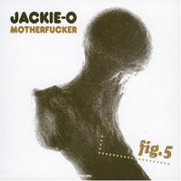 Jackie-O Motherfucker