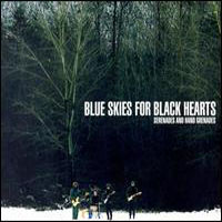 Blue Skies For Black Hearts