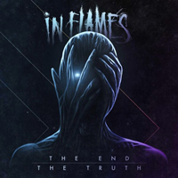 In Flames - The End / The Truth