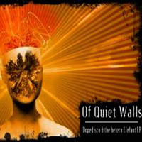 Of Quiet Walls