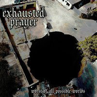 Exhausted Prayer