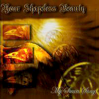 Your Shapeless Beauty