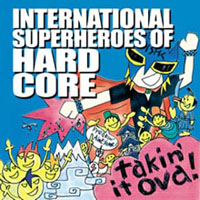 International Superheroes Of Hardcore
