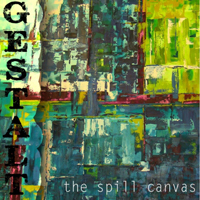 Spill Canvas