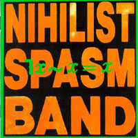 Nihilist Spasm Band