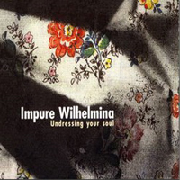 Impure Wilhelmina