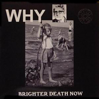Brighter Death Now