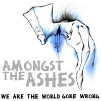 Amongst The Ashes