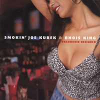 Smokin' Joe Kubek & Bnois King