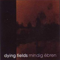 Dying Fields