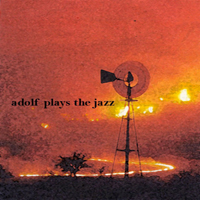 Adolf Plays The Jazz