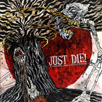 Just Die!