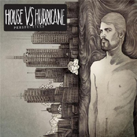 House vs. Hurricane