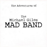 Michael Giles Mad Band