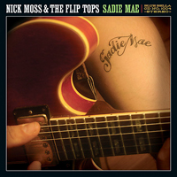 Nick Moss And The Flip Tops