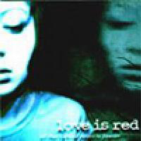 Love Is Red