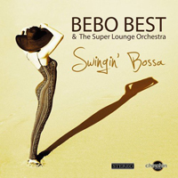 Bebo Best And The Super Lounge Orchestra