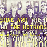 Eddie and The Hot Rods