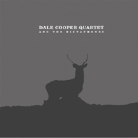 Dale Cooper Quartet & The Dictaphones