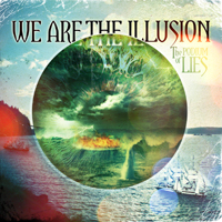 We Are The Illusion
