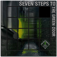 Seven Steps To The Green Door