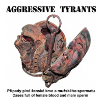 Aggressive Tyrants